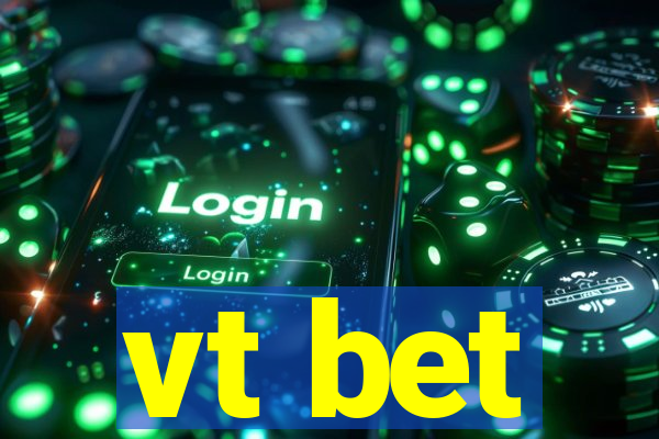 vt bet